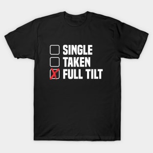 Single Taken Full Tilt - Electric Unicycle Wheel - Funny EUC T-Shirt